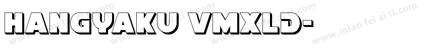Hangyaku vmxlD字体转换